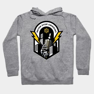 never stop grinding podcast Hoodie